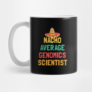 Not Your Average Genomics Scientist Mug